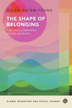 Cover The Shape of Belonging for Unaccompanied Young Migrants (eBook, ePUB)