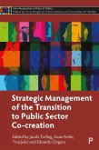 Strategic Management of the Transition to Public Sector Co-Creation (eBook, ePUB)