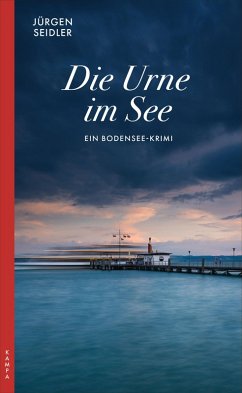 Die Urne im See (eBook, ePUB) - Seidler, Jürgen