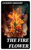 The Fire Flower (eBook, ePUB)