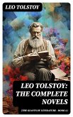 Leo Tolstoy: The Complete Novels (The Giants of Literature - Book 6) (eBook, ePUB)