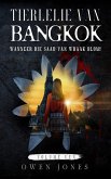 Tierlelie van Bangkok (eBook, ePUB)