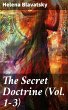 The Secret Doctrine (Vol. 1-3) (eBook,... - Bild 1