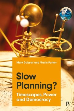 Slow Planning? (eBook, ePUB) - Dobson, Mark; Parker, Gavin