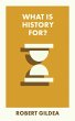 What Is History For? (eBook, ePUB) - Bild 1