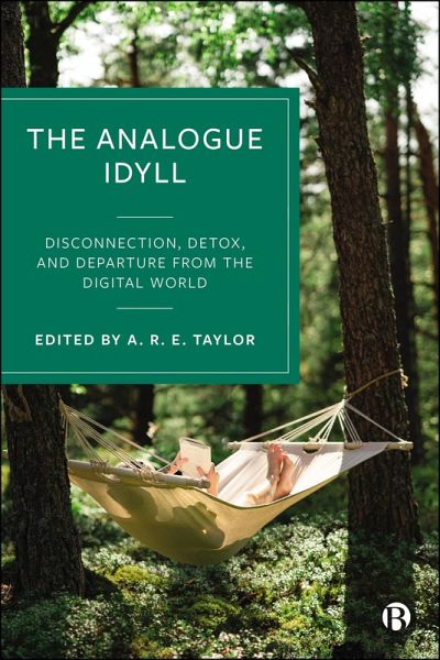 The Analogue Idyll (eBook, ePUB) The Analogue Idyll (eBook, ePUB)