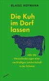 Die Kuh im Dorf lassen (eBook, ePUB)