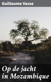 Op de jacht in Mozambique (eBook, ePUB)