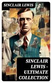 Sinclair Lewis - Ultimate Collection (eBook, ePUB)