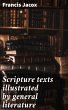 Scripture texts illustrated by general... - Bild 1