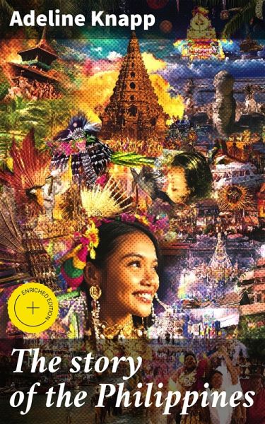 The story of the Philippines (eBook, ePUB)