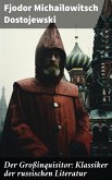 Der Großinquisitor: Klassiker der russischen Literatur (eBook, ePUB)