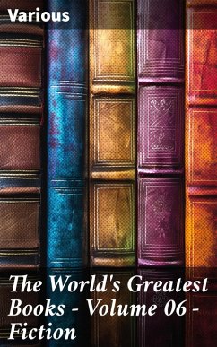Cover The World's Greatest Books - Volume 06 - Fiction (eBook, ePUB)