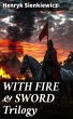 WITH FIRE & SWORD Trilogy (eBook, ePUB) - Bild 1