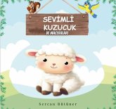 Sevimli Kuzucuk ve Maceralari (eBook, ePUB) Sevimli Kuzucuk ve Maceralari (eBook, ePUB)