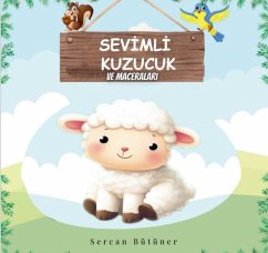 Sevimli Kuzucuk ve Maceralari (eBook, ePUB) - Butuner, Sercan