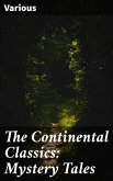 The Continental Classics: Mystery Tales (eBook, ePUB)