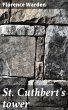 St. Cuthbert's tower (eBook, ePUB) - Bild 1