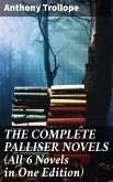 THE COMPLETE PALLISER NOVELS (All 6 Novels in One Edition) (eBook, ePUB)