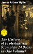 The History of Protestantism (Complete... - Bild 1
