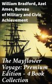 The Mayflower Voyage: Premium Edition - 4 Book Collection (eBook, ePUB)