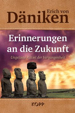 Erinnerungen an die Zukunft (eBook, ePUB) - Däniken, Erich