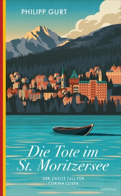 Die Tote im St. Moritzersee (eBook, ePUB) - Gurt, Philipp