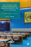Civil Society and Intergovernmental Negotiations at the United Nations (eBook, ePUB)