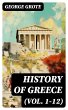 History of Greece (Vol. 1-12) (eBook,... - Bild 1