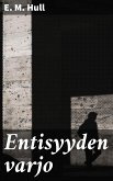 Entisyyden varjo (eBook, ePUB)