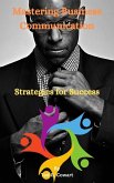 Mastering Business Communication (eBook, ePUB)