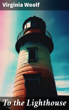 To the Lighthouse (eBook, ePUB) - Woolf, Virginia