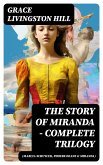 The Story of Miranda - Complete Trilogy (Marcia Schuyler, Phoebe Deane & Miranda) (eBook, ePUB)