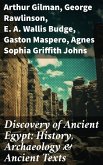 Discovery of Ancient Egypt: History, Archaeology & Ancient Texts (eBook, ePUB)