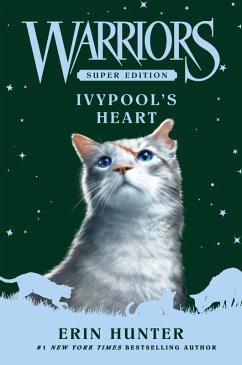 Warriors Super Edition: Ivypool's Heart (eBook, ePUB) Cover Warriors Super Edition: Ivypool's Heart (eBook, ePUB)