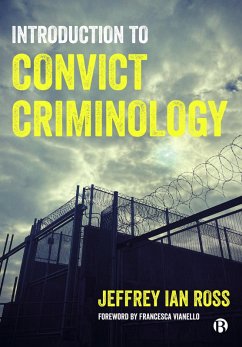 Introduction to Convict Criminology (eBook, ePUB) - Ross, Jeffrey Ian