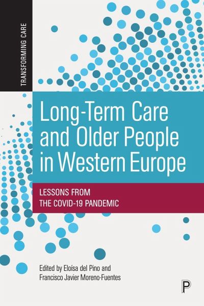 Long-Term Care and Older People in Western Europe (eBook, ePUB) Long-Term Care and Older People in Western Europe (eBook, ePUB)