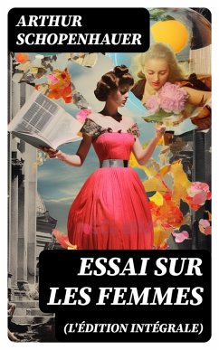 Cover Essai sur les femmes(L'édition intégrale) (eBook, ePUB)