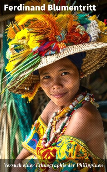 Versuch einer Ethnographie der Philippinen (eBook, ePUB)