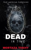 Dead In Time (eBook, ePUB)