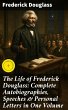 The Life of Frederick Douglass:... - Bild 1