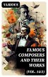 Famous Composers and Their Works (Vol.... - Bild 1