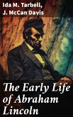 The Early Life of Abraham Lincoln (eBook, ePUB)