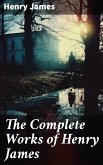 The Complete Works of Henry James (eBook, ePUB)