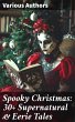 Spooky Christmas: 30+ Supernatural &... - Bild 1