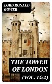 The Tower of London (Vol. 1&2) (eBook, ePUB)