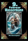 9.Februar, mein Geburtstag (eBook, ePUB)