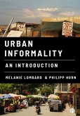Urban Informality (eBook, ePUB) Urban Informality (eBook, ePUB)