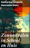 Zonnestralen in School en Huis (eBook, ePUB)