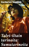 Talvi-iltain tarinoita: Sumutarinoita (eBook, ePUB)